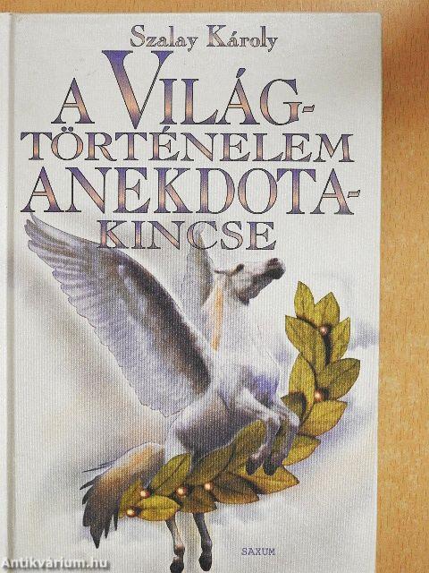 A világtörténelem anekdotakincse