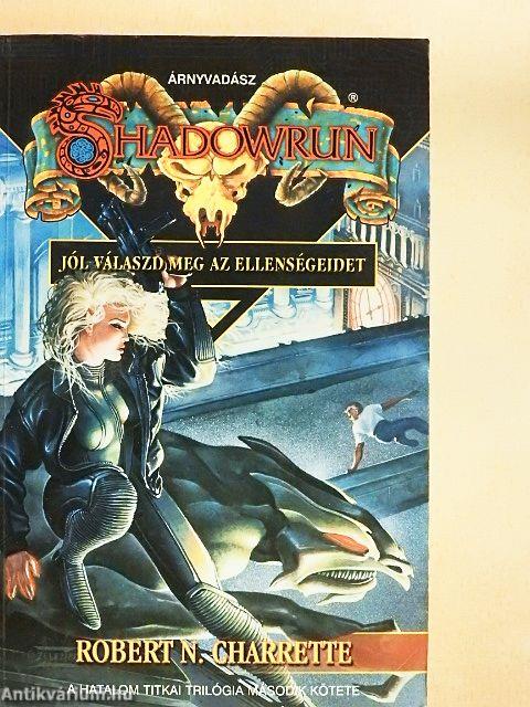 Jól válaszd meg az ellenségeidet