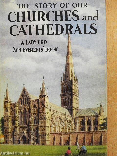 The Story of Our Churches and Cathedrals
