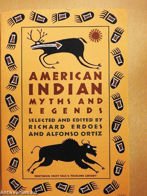American Indian Myths and Legends