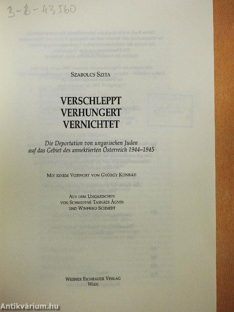 Verschleppt, verhungert, vernichtet