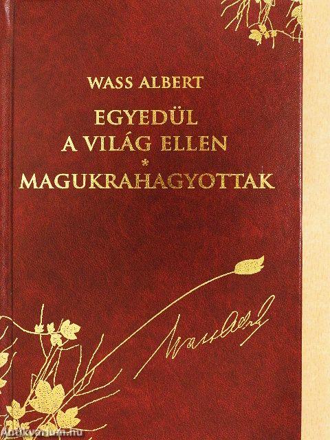 Egyedül a világ ellen/Magukrahagyottak