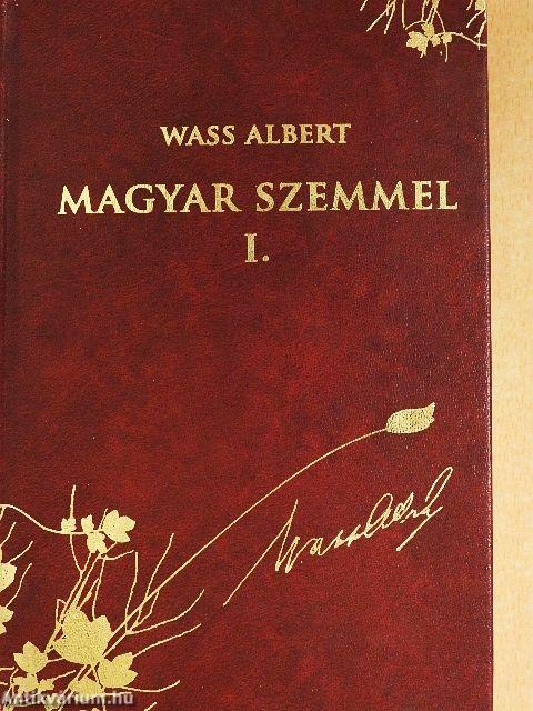 Magyar szemmel I-III.