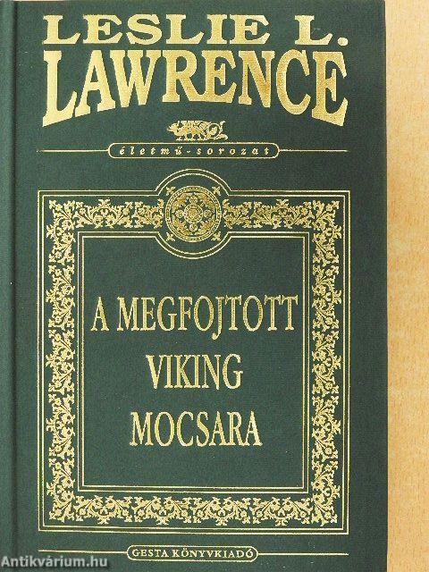 A megfojtott viking mocsara