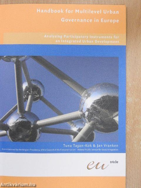 Multilevel Urban Governance or the Art of Working Together/Handbook for Multilevel Urban Governance in Europe