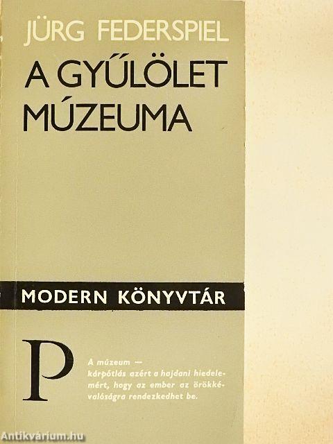 A gyűlölet múzeuma