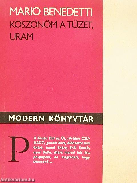 Köszönöm a tüzet, uram