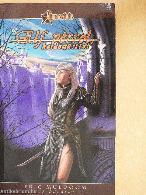 Elf vérrel, holdezüsttel