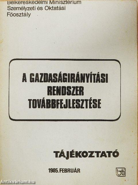 A gazdaságirányítási rendszer továbbfejlesztése