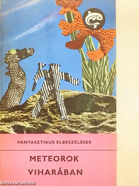 Meteorok viharában