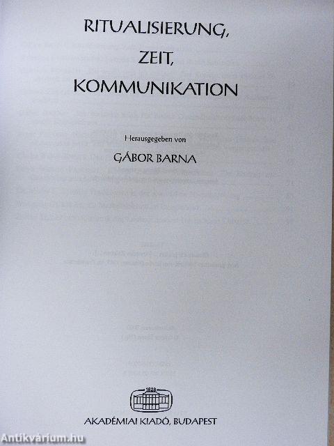 Ritualisierung, Zeit, Kommunikation