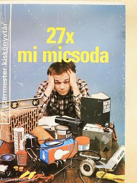 27x mi micsoda