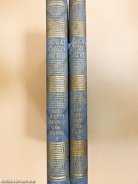 Szeretve mind a vérpadig I-II.