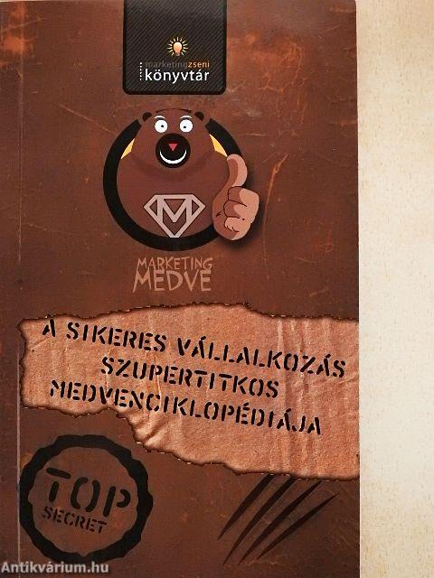 A sikeres vállalkozás szupertitkos medvenciklopédiája
