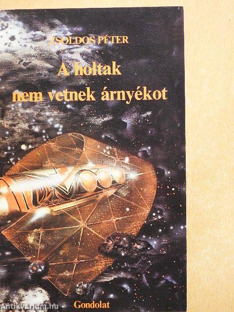 A holtak nem vetnek árnyékot