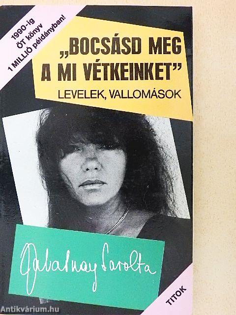 "Bocsásd meg a mi vétkeinket"