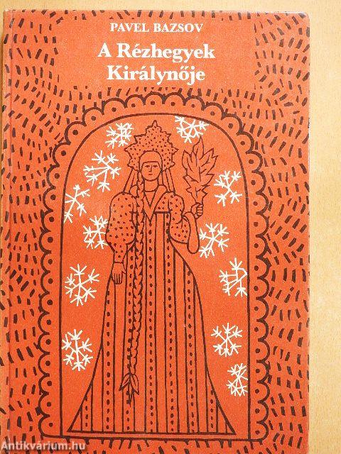 A Rézhegyek Királynője