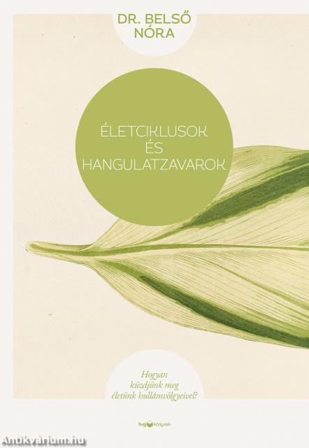 Életciklusok és hangulatzavarok - új kiadás