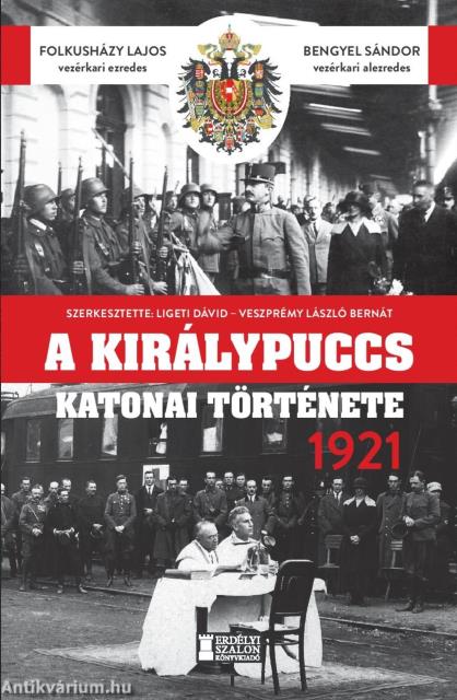A királypuccs katonai története 1921