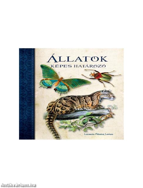 ÁLLATOK - KÉPES HATÁROZÓ