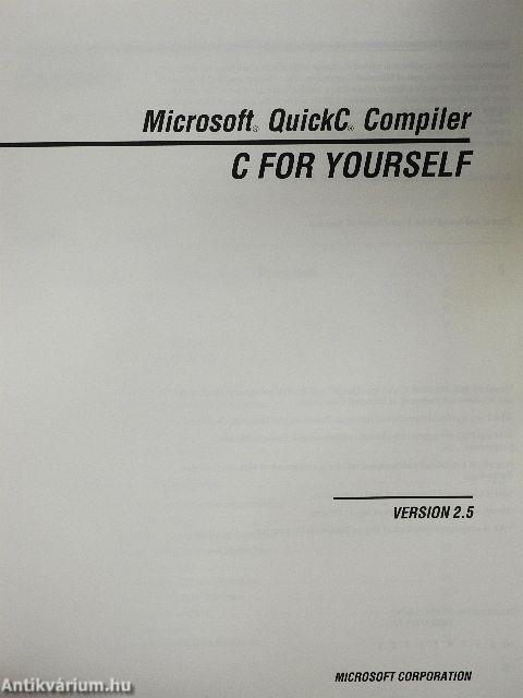 Microsoft QuickC Compiler - C for yourself