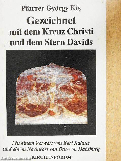 Gezeichnet mit dem Kreuz Christi und dem Stern Davids