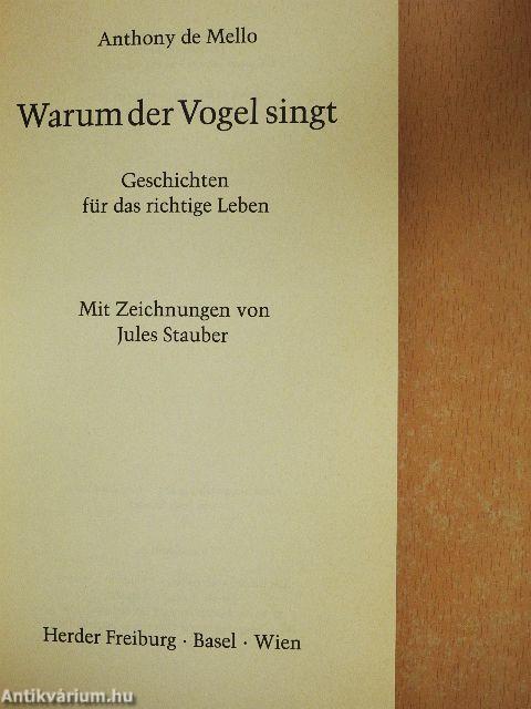 Warum der Vogel singt