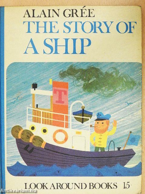 The Story of a Ship