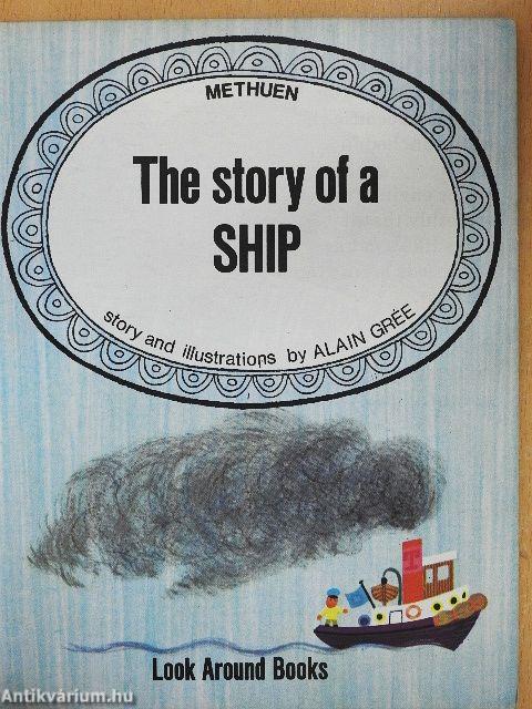 The Story of a Ship