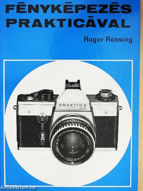 Fényképezés Prakticával