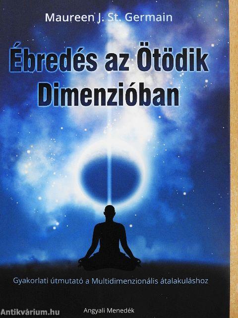 Ébredés az Ötödik Dimenzióban