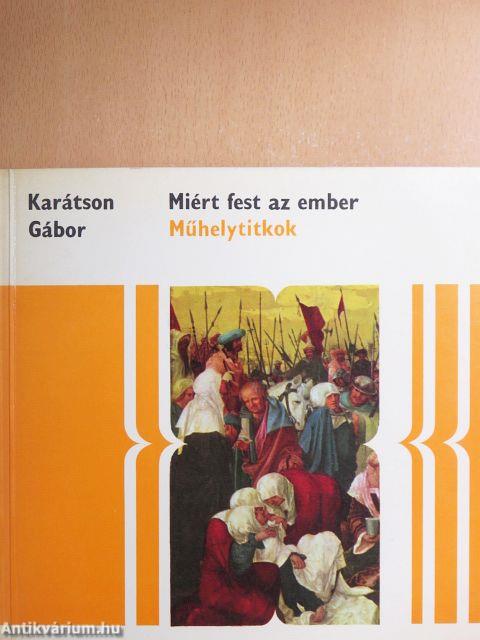 Miért fest az ember