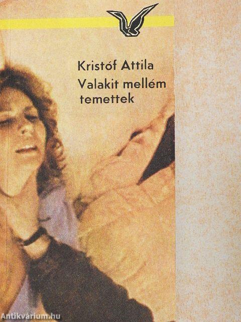 Valakit mellém temettek