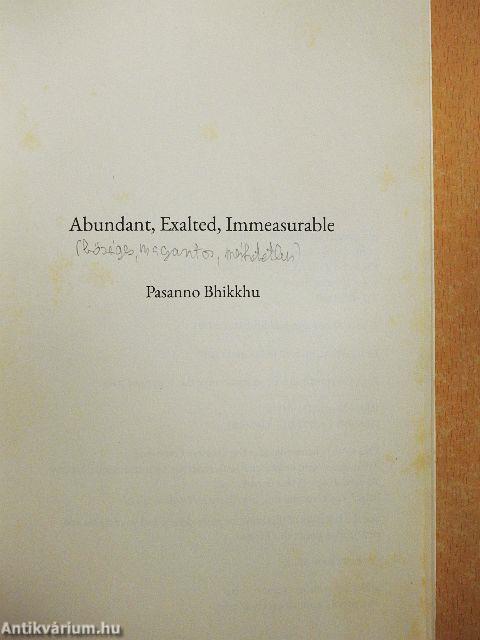 Abundant, Exalted, Immeasurable