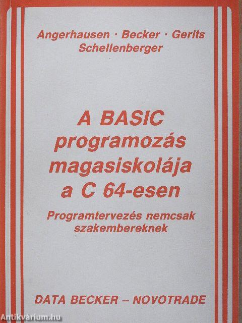 A BASIC programozás magasiskolája a C 64-esen