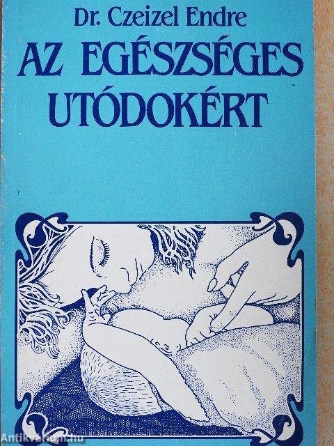 Az egészséges utódokért