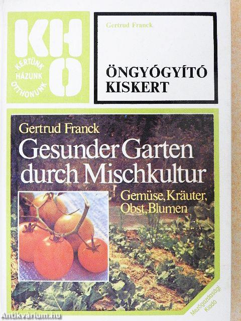 Öngyógyító kiskert