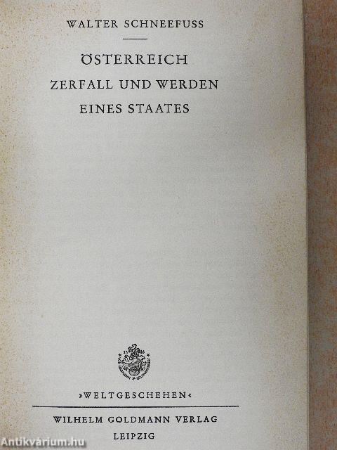 Österreich Zerfall und Werden eines Staates