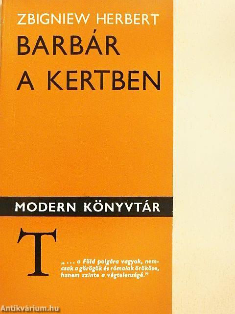 Barbár a kertben