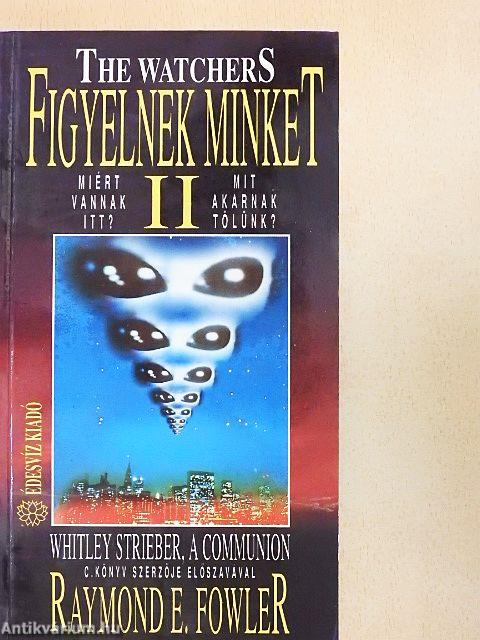 Figyelnek minket II.