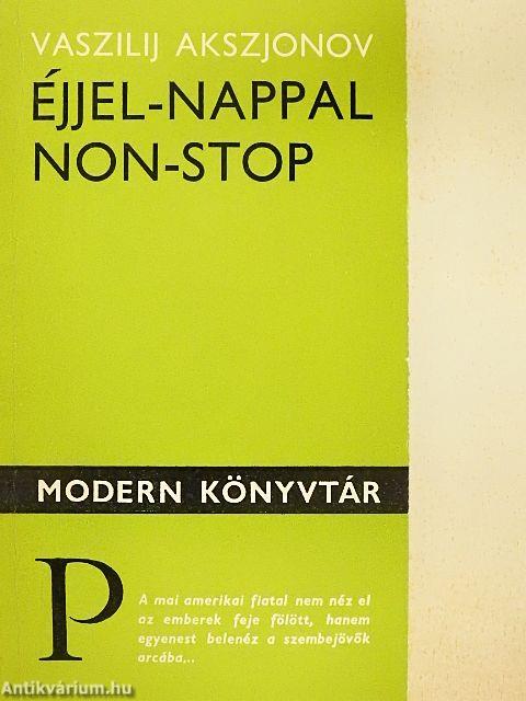 Éjjel-nappal non-stop