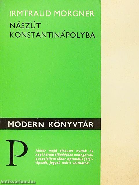 Nászút Konstantinápolyba