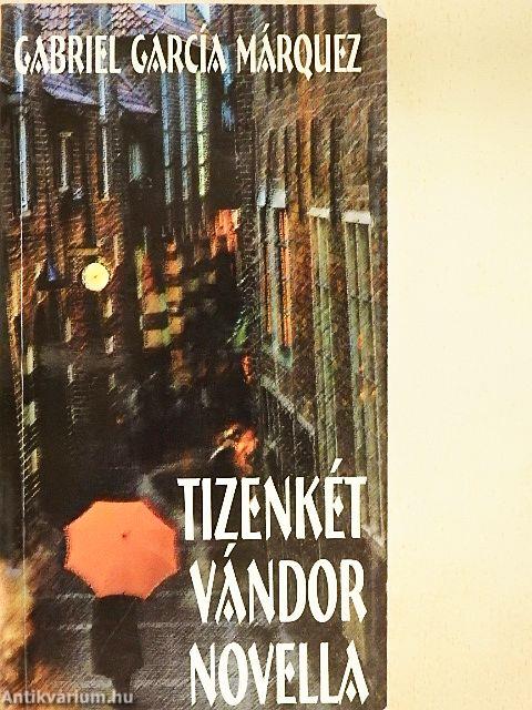 Tizenkét vándor novella