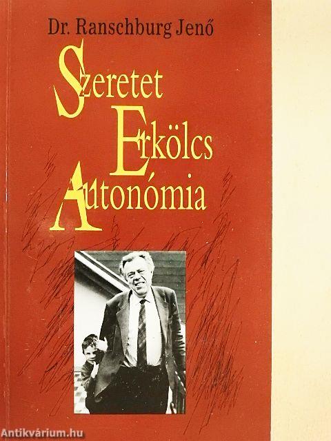 Szeretet, erkölcs, autonómia