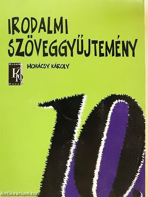 Irodalmi szöveggyűjtemény 10.