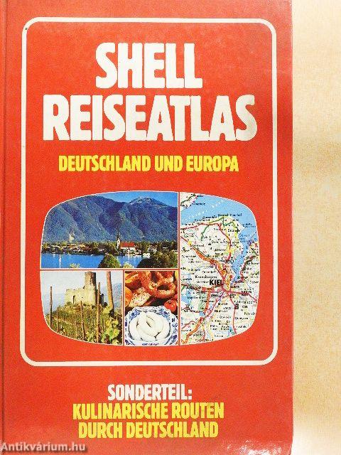Shell Reiseatlas - Deutschland und Europa