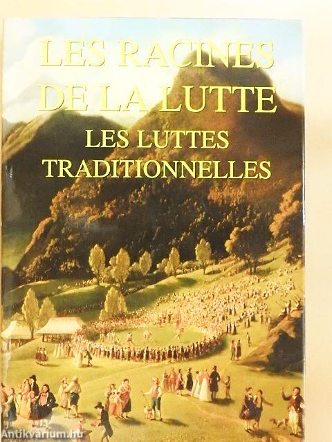 Les racines des luttes traditionnelles