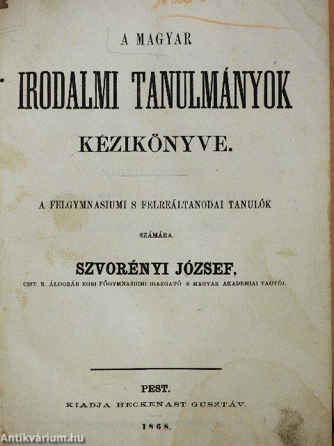 A magyar irodalmi tanulmányok kézikönyve (rossz állapotú)