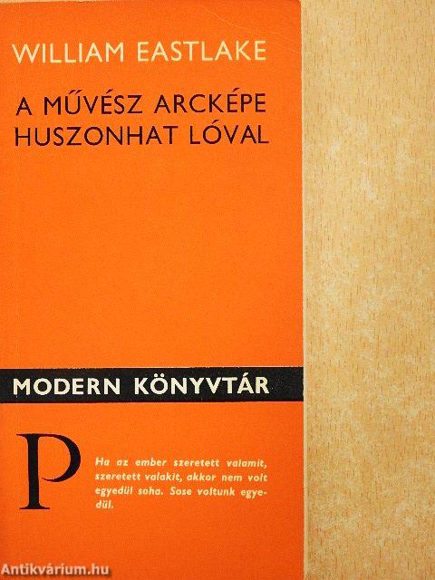 A művész arcképe huszonhat lóval