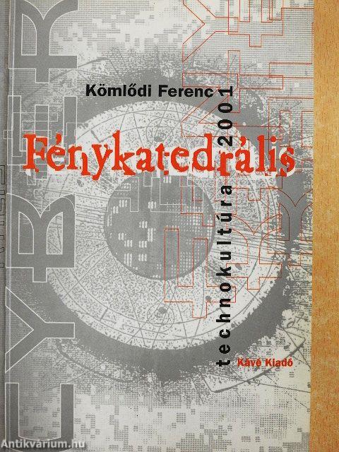 Fénykatedrális